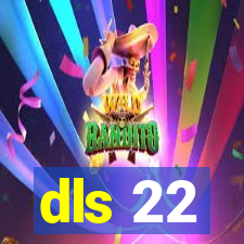 dls 22